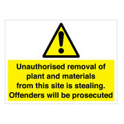 No Unauthorised Removal Of Materials Sign